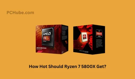 How Hot Should Ryzen 7 5800X Get?