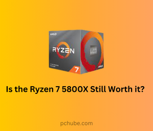 Is the Ryzen 7 5800X Still Worth it?